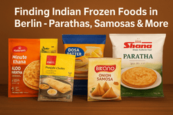 Frozen Indian Foods in Berlin – From Parathas to Samosas & More